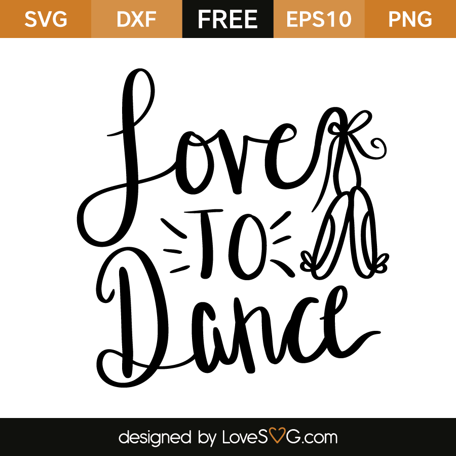 Love To Dance Lovesvg Com
