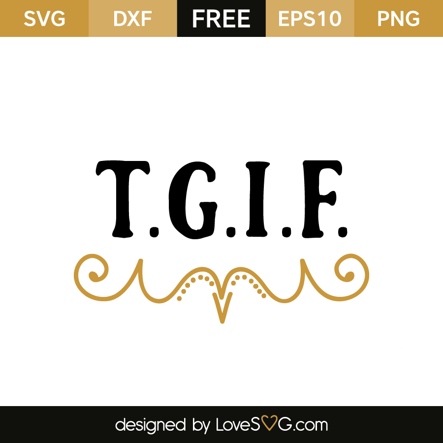 Download TGIF - Lovesvg.com