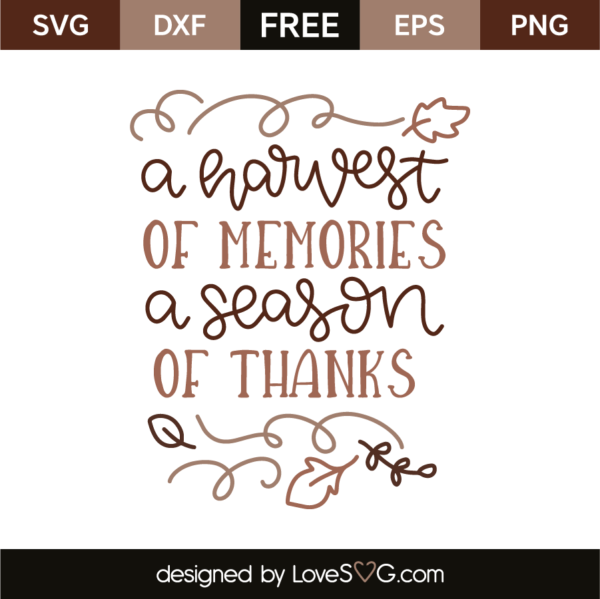 A Harvest Of Memories A Season Of Thanks - Lovesvg.com