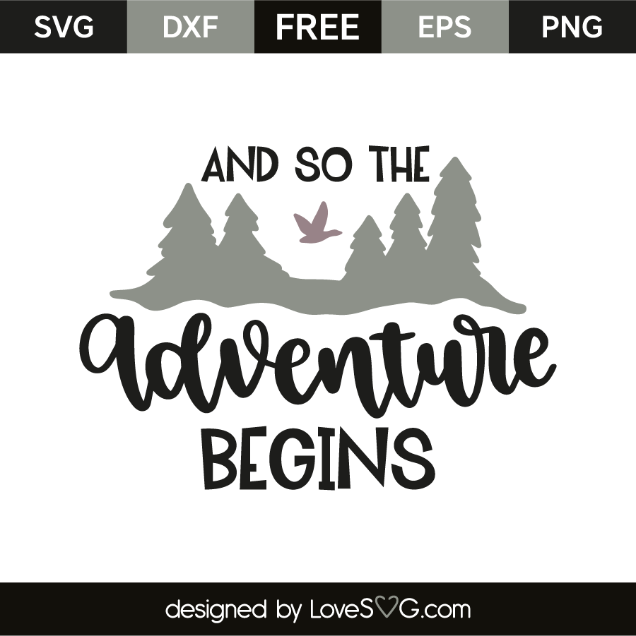 Free Free 266 And So The Adventure Begins Svg Free SVG PNG EPS DXF File