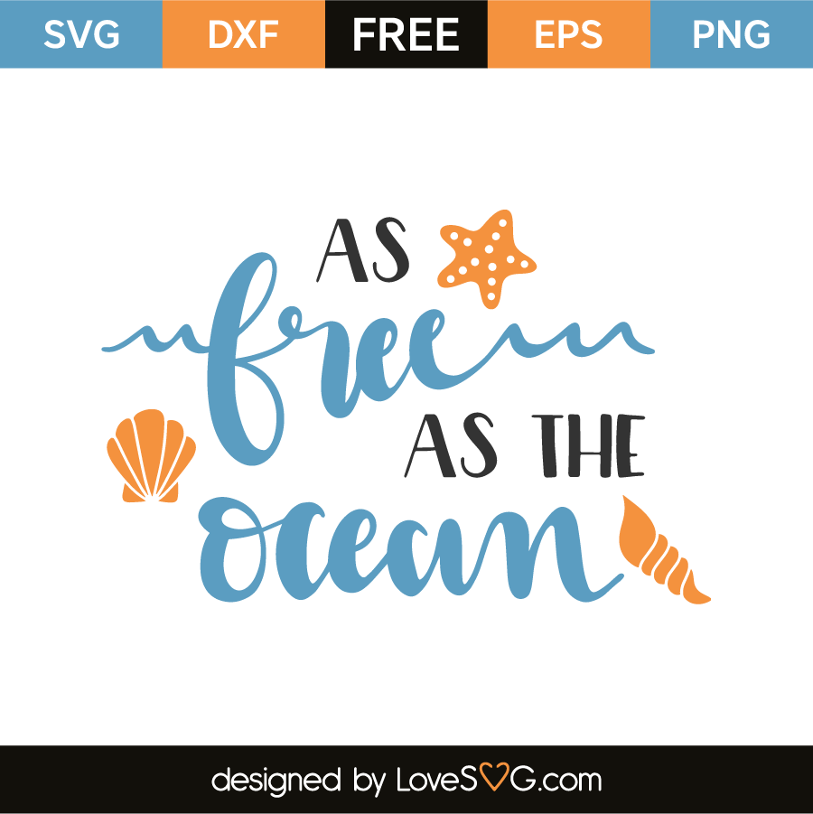 Download As Free As The Ocean - Lovesvg.com