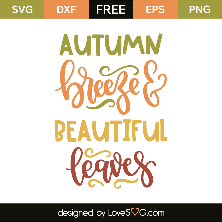 Autumn Breeze & Beautiful Leaves - Lovesvg.com