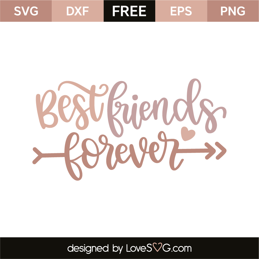 Free Free 195 Friends Forever Svg Free SVG PNG EPS DXF File