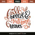 Fall Breeze & Autumn Leaves - Lovesvg.com