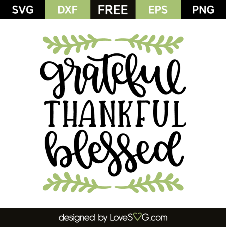 Grateful Thankful Blessed - Lovesvg.com