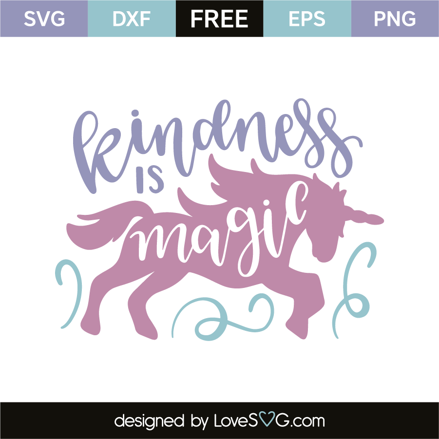 Download Kindness Is Magic - Lovesvg.com