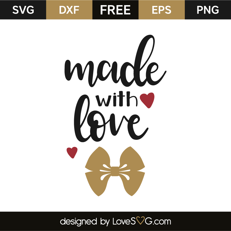 Hecho Con Amor Made with Love SVG File Cutting Template
