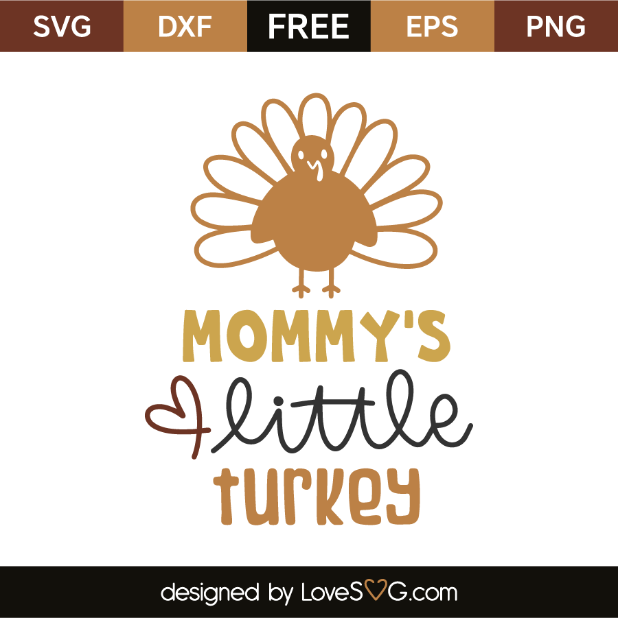Mommy S Little Turkey Lovesvg Com