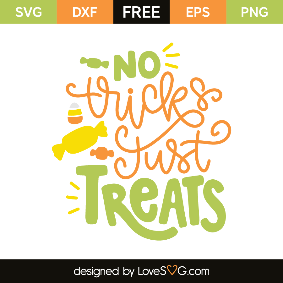 No Tricks & Just Treats - Lovesvg.com