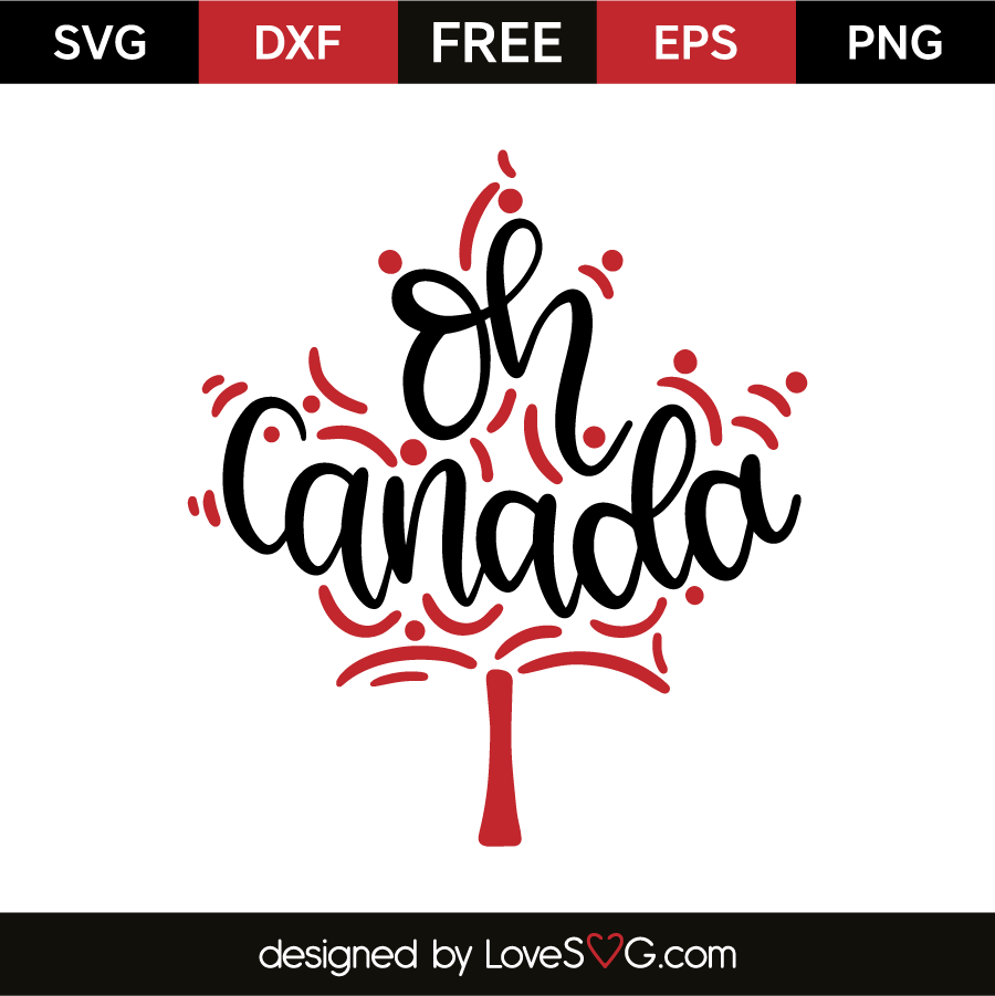 Download Oh Canada - Lovesvg.com
