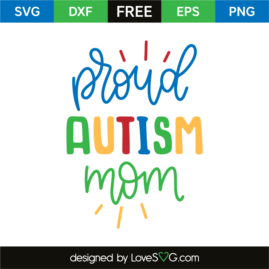 Download Proud Autism Mom - Lovesvg.com