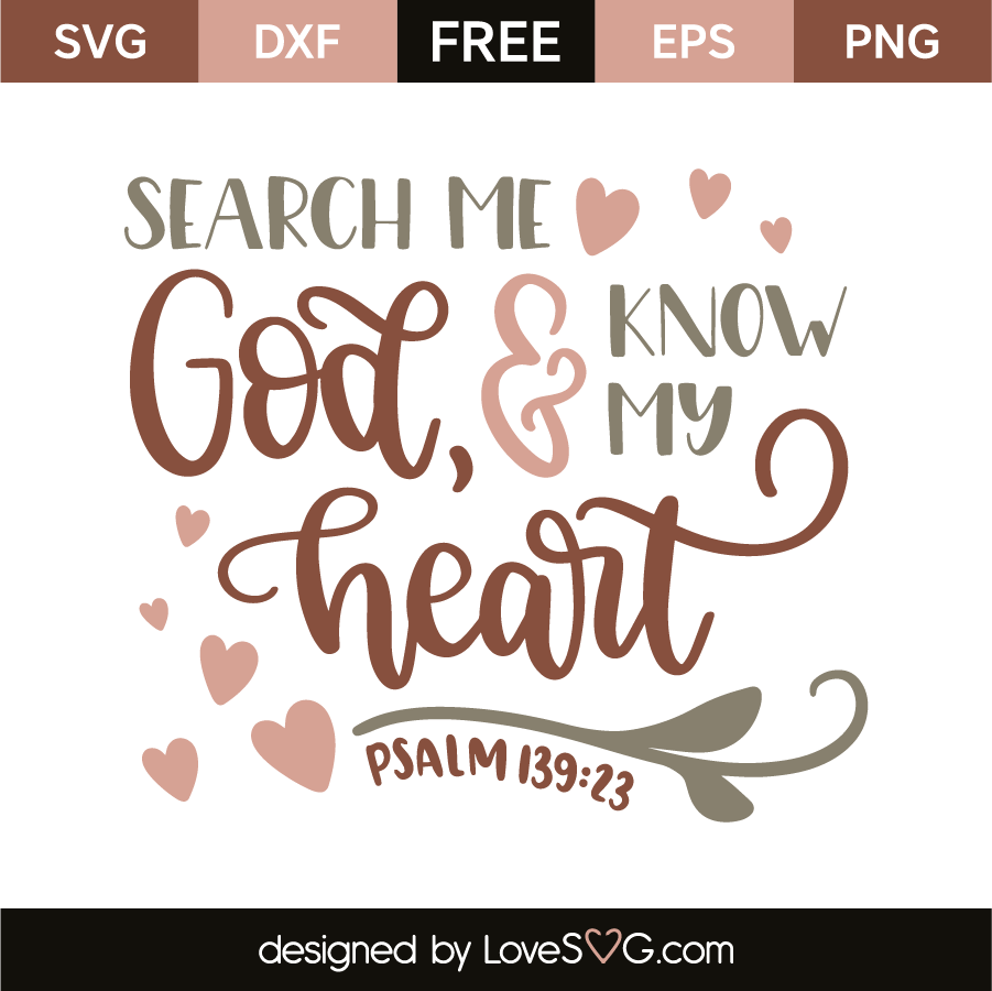 Psalm 139 23 Lovesvg psalm-139-23-lovesvg