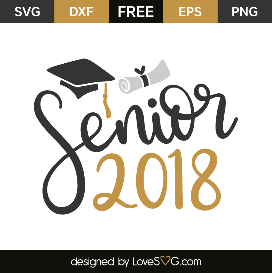 Senior 2018 - Lovesvg.com