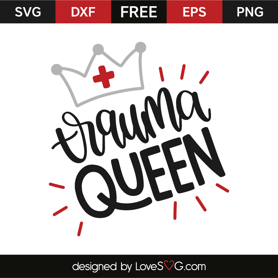 Free Free Trauma Queen Svg 205 SVG PNG EPS DXF File
