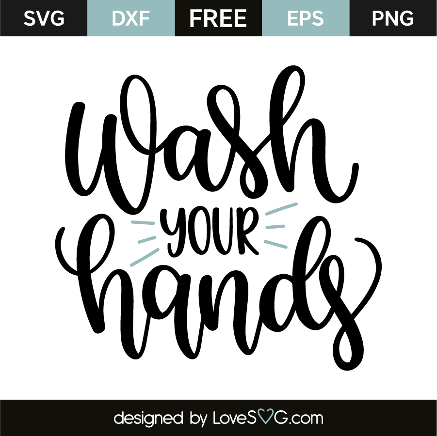 Download Wash Your Hands Lovesvg Com