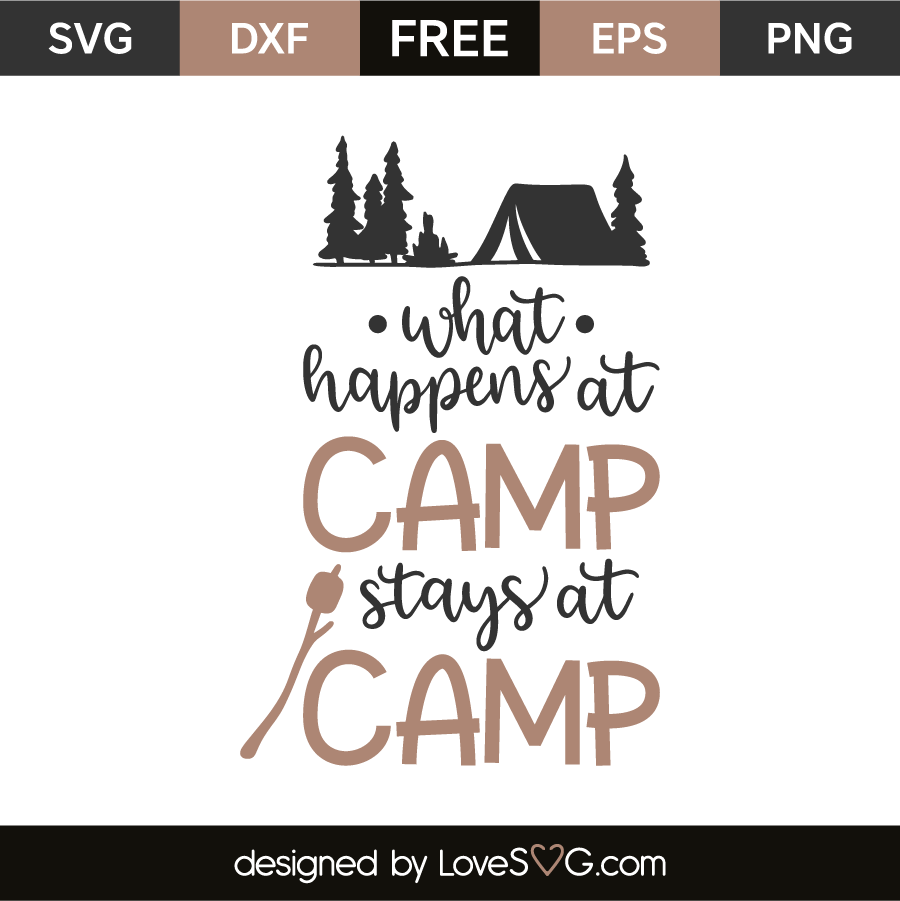 Download What Happens At Camp Stays At Camp - Lovesvg.com