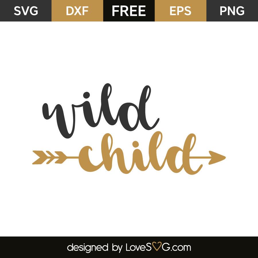 Download Wild Child Lovesvg Com