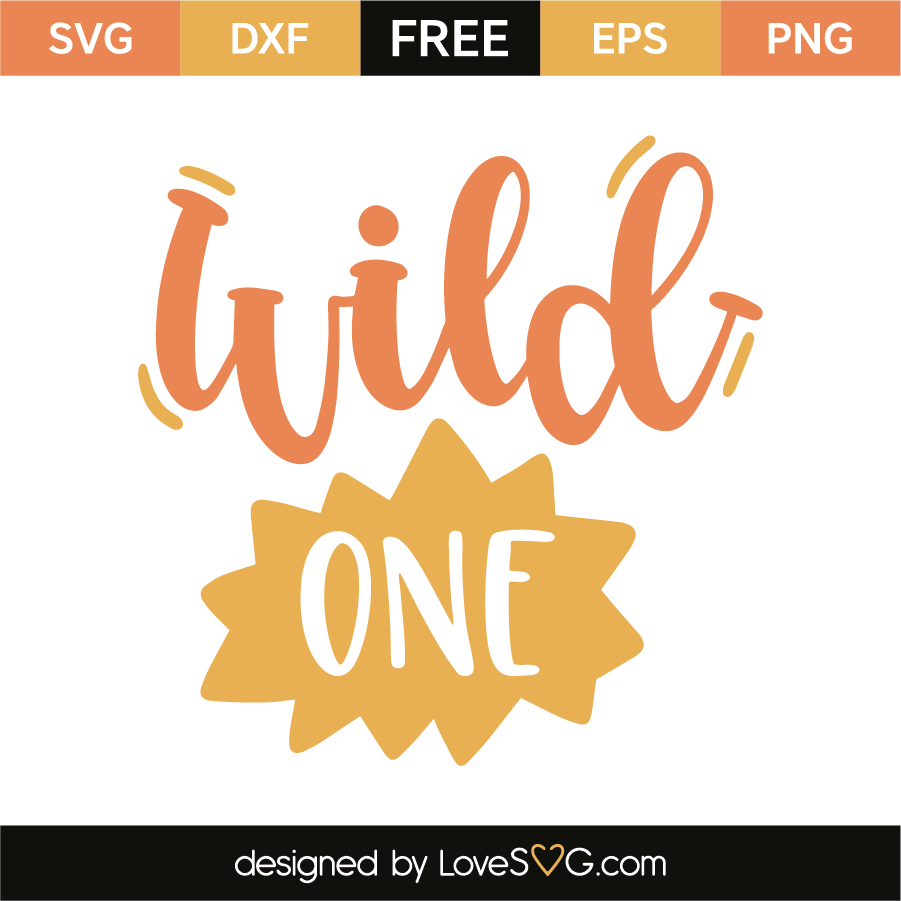 Download Wild One - Lovesvg.com