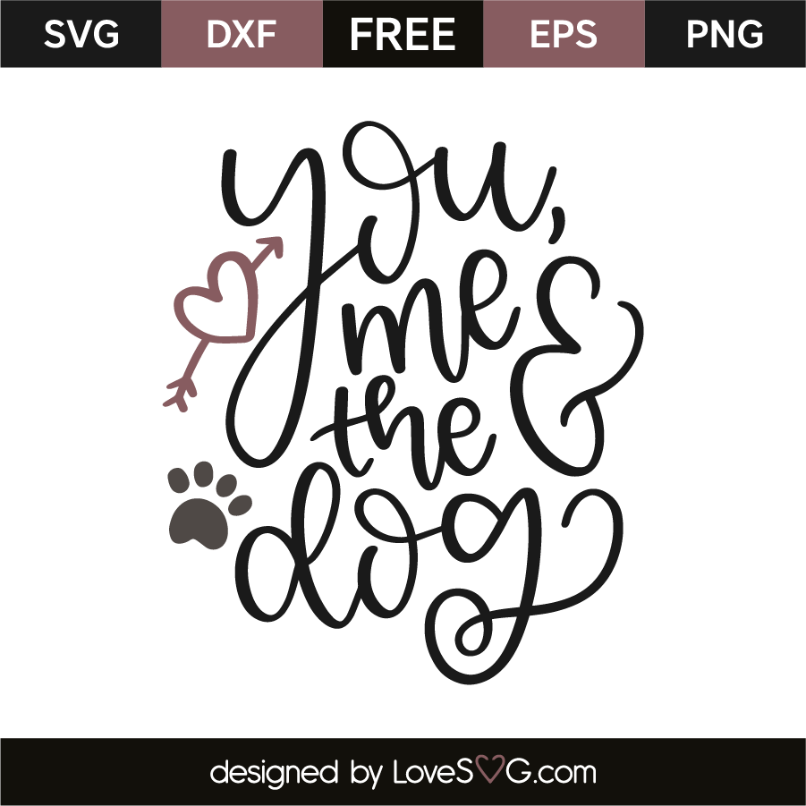 Download You Me The Dog Lovesvg Com SVG, PNG, EPS, DXF File