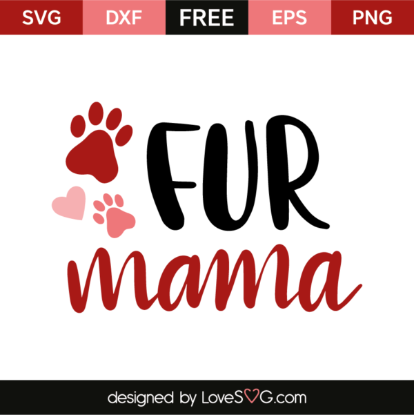 Fur Mama - Lovesvg.com