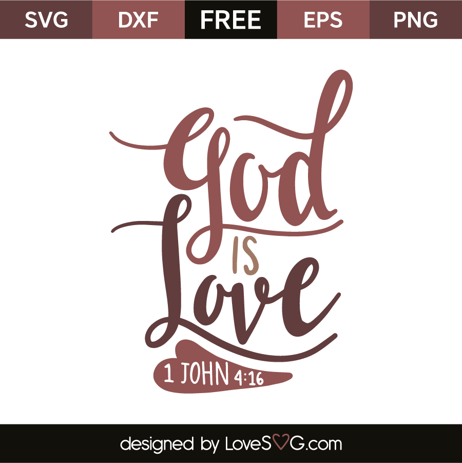 God Is Love Lovesvg Com