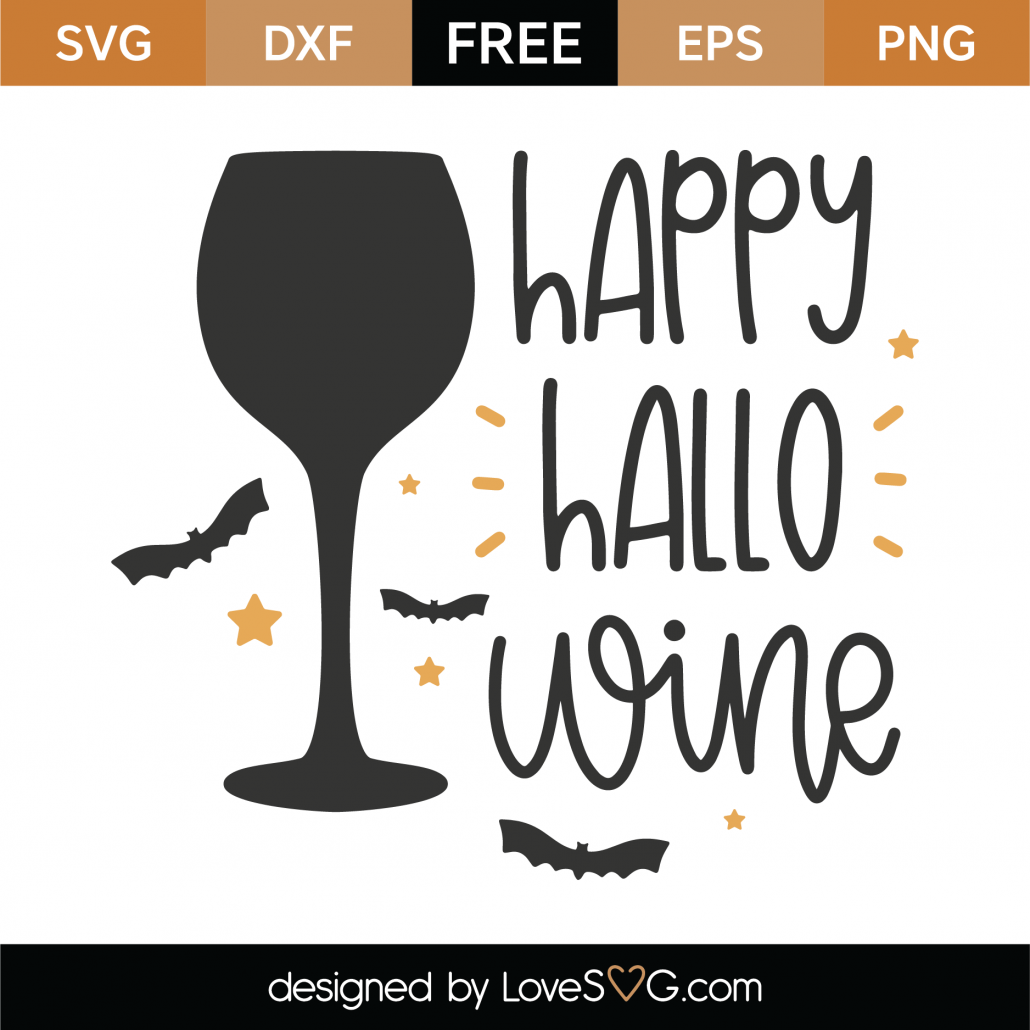Download Free Happy Hallo Wine Svg Cut File Lovesvg Com