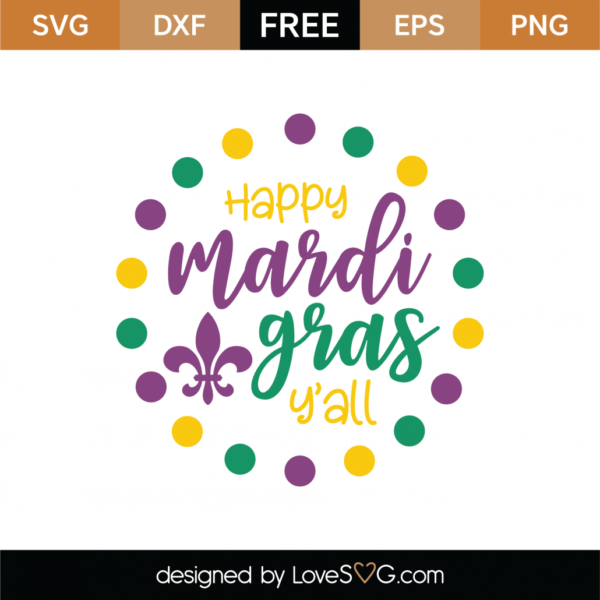 Free Happy Mardi Gras Y'all SVG Cut File - Lovesvg.com