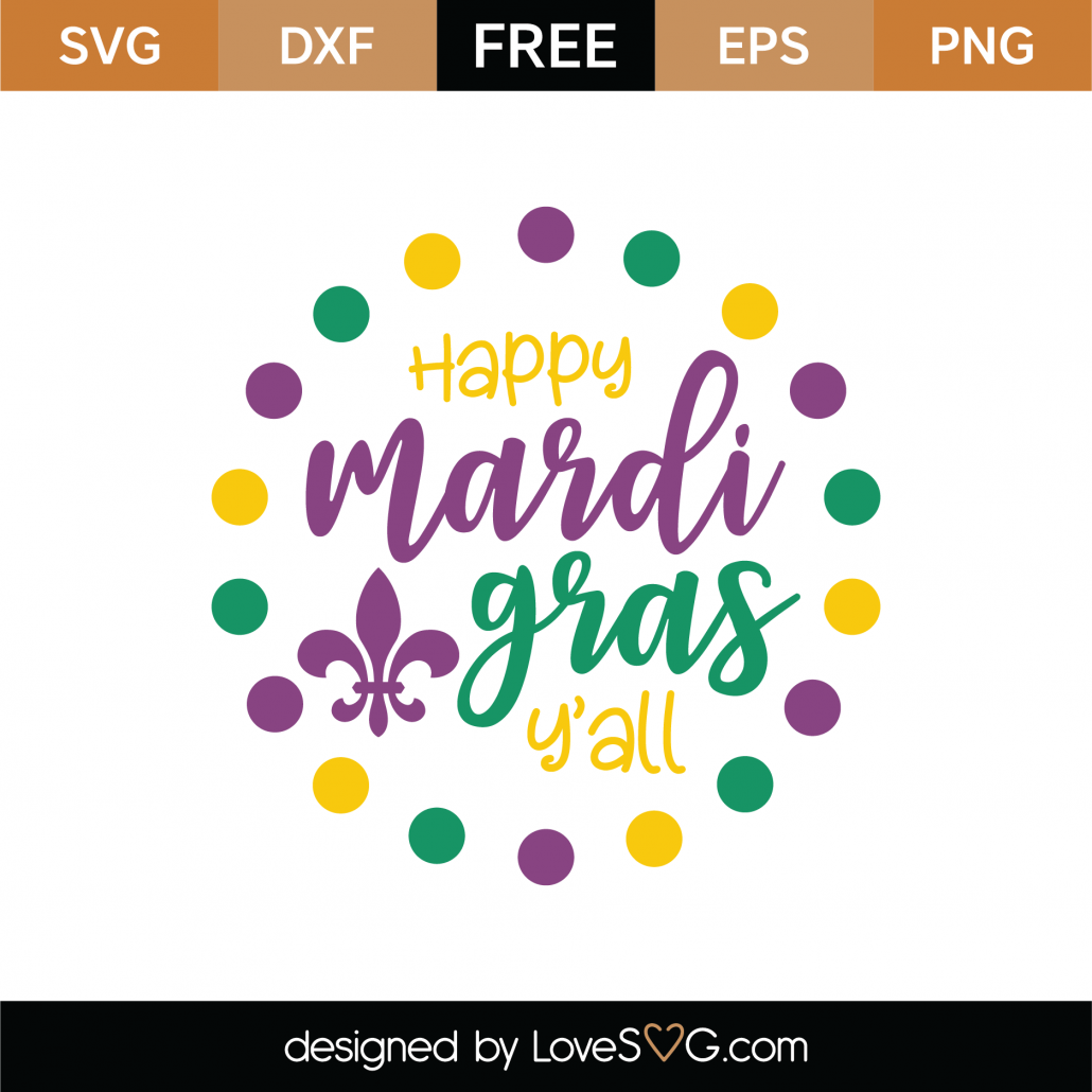 Download Free Happy Mardi Gras Y All Svg Cut File Lovesvg Com