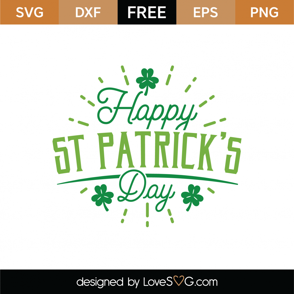 Download Free Happy St Patrick's Day SVG Cut File - Lovesvg.com