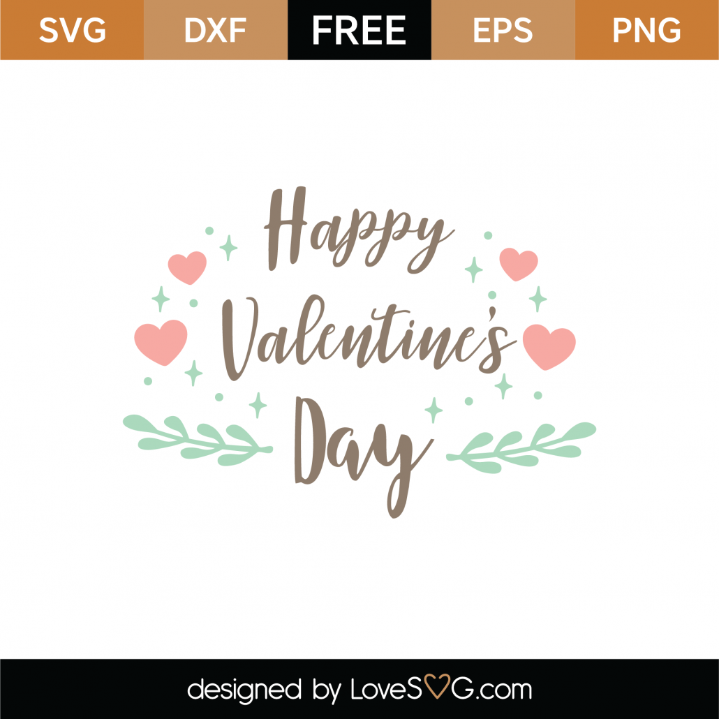 Free Happy Valentine S Day Svg Cut File Lovesvg Com
