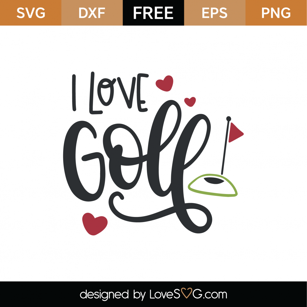 Free Free 116 Love Golf Svg SVG PNG EPS DXF File