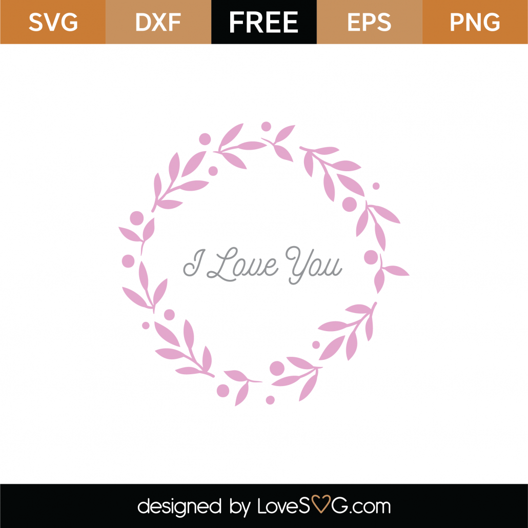 Free I Love You SVG Cut File - Lovesvg.com