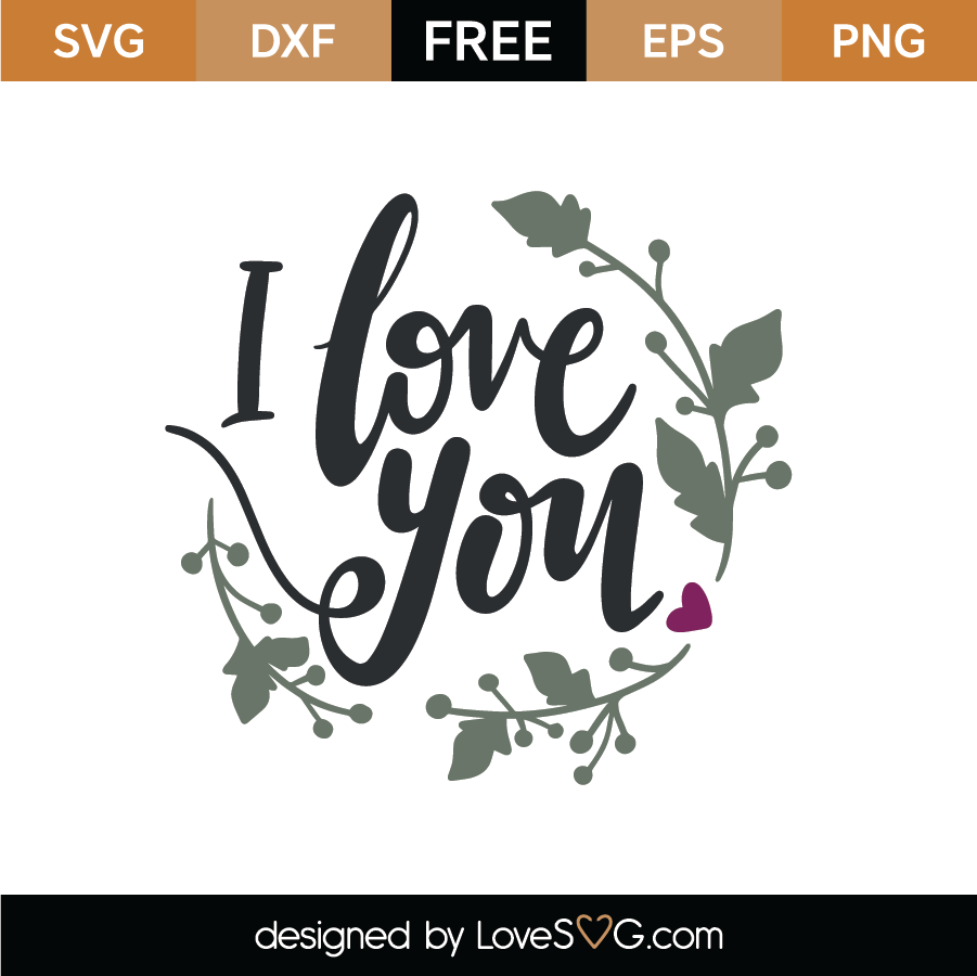 Free I Love You SVG Cut File - Lovesvg.com