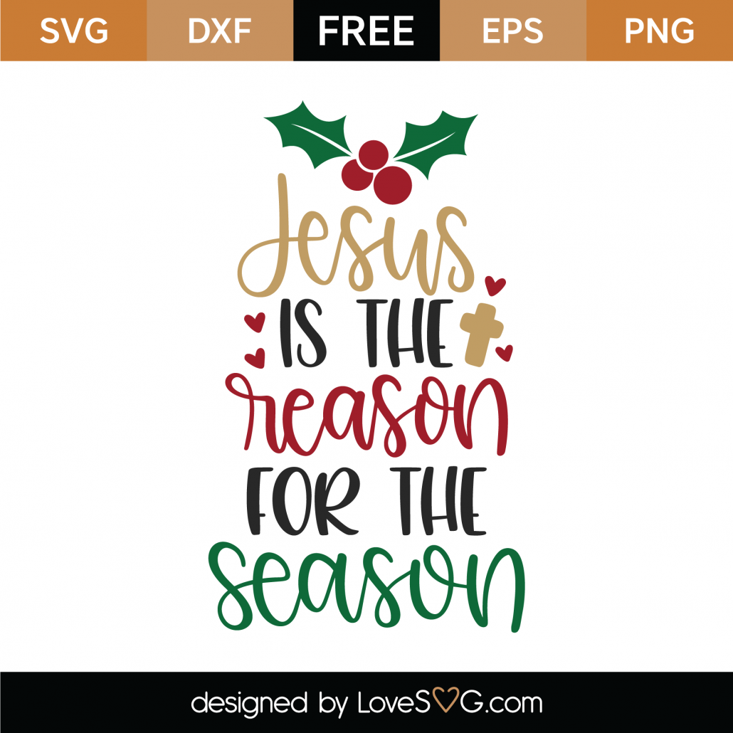 Digital SVG Download Cut File For Cricut christmas svg Jesus  is the reason for the season svg