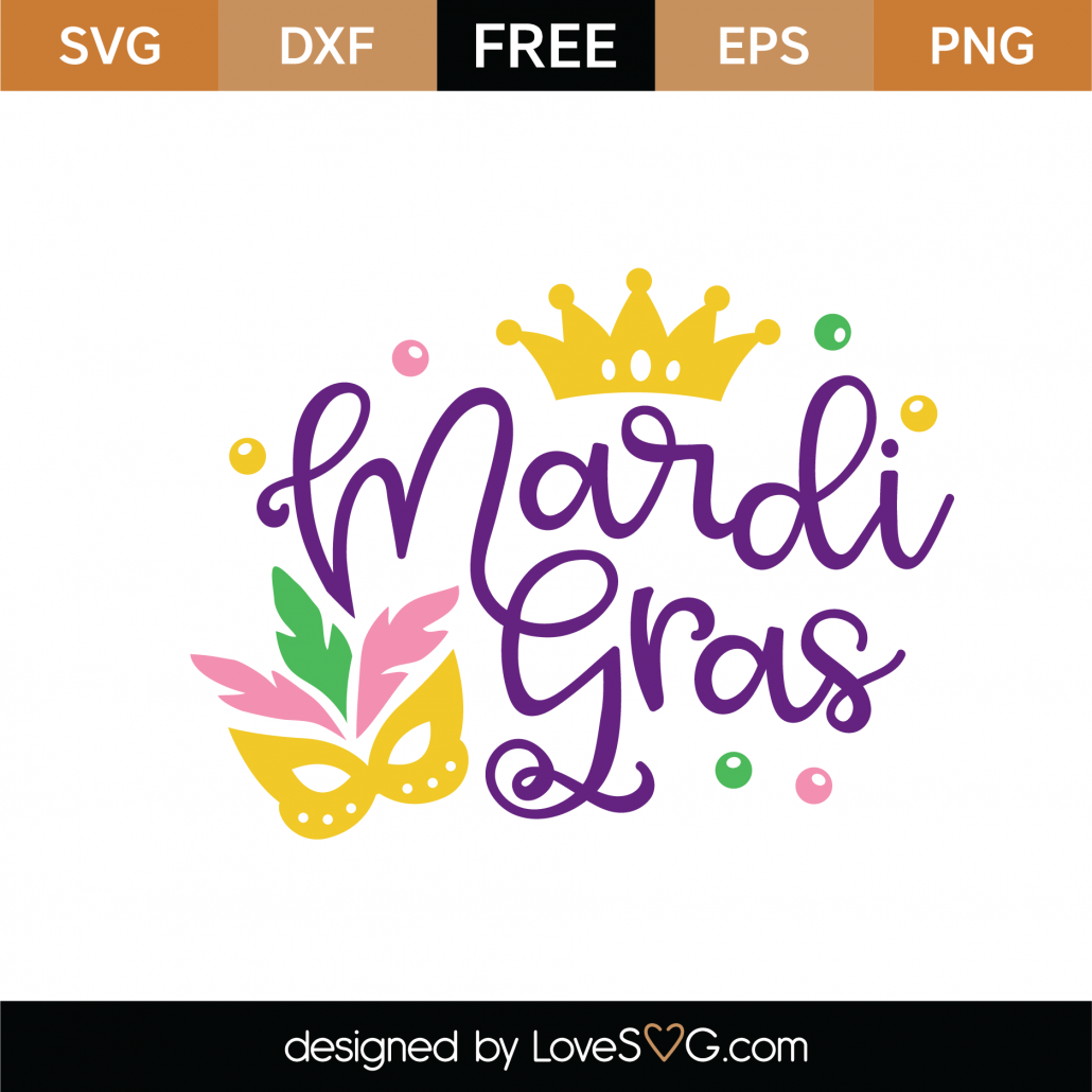 Free Mardi Gras Svg Cut File Lovesvg Com