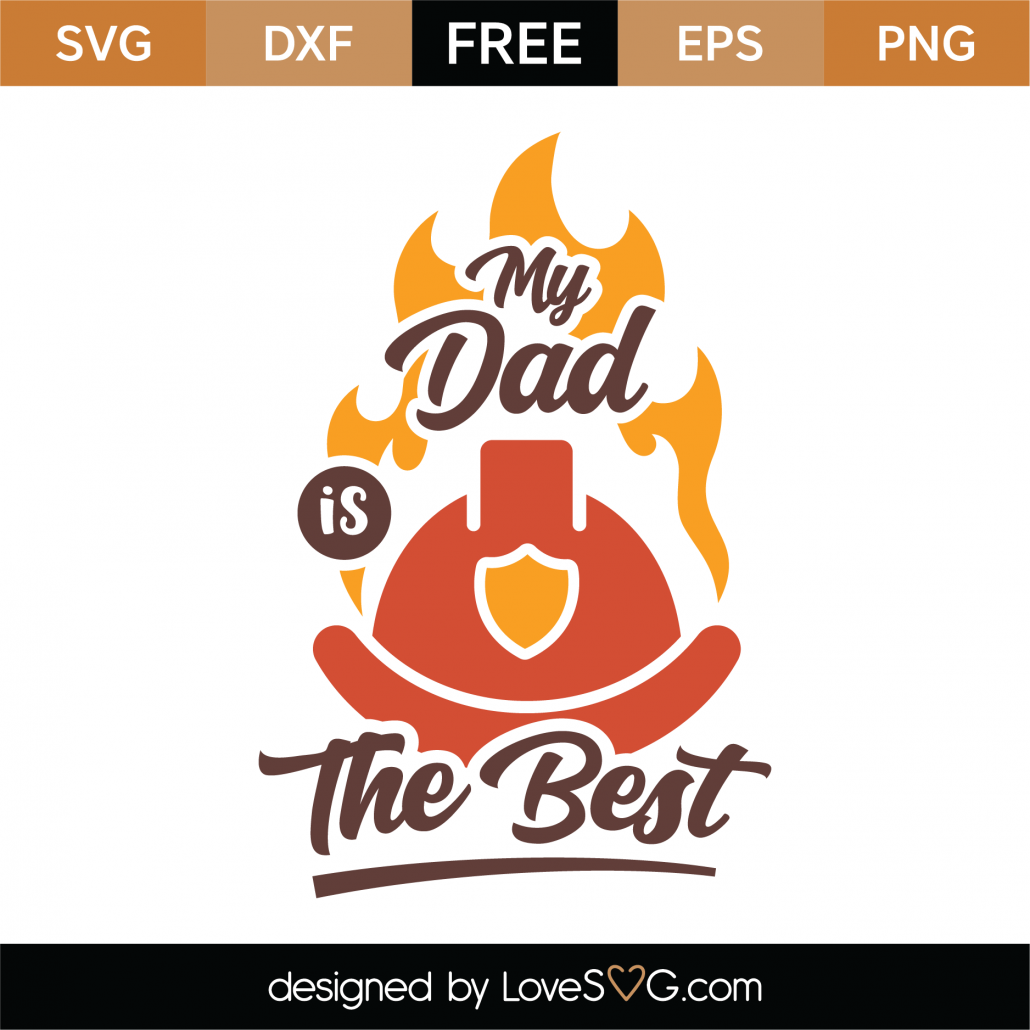 Download Free My Dad Is The Best SVG Cut File - Lovesvg.com