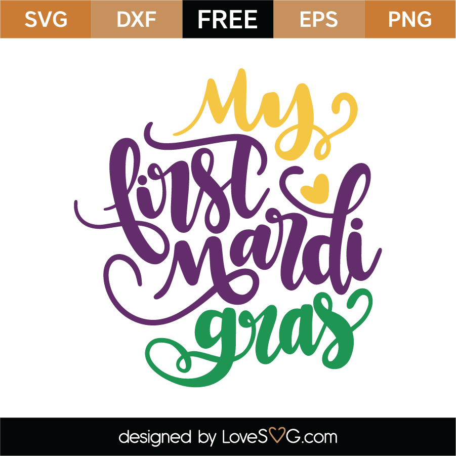 Free My First Mardi Gras SVG Cut File - Lovesvg.com