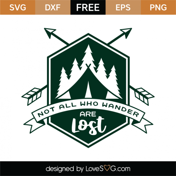 Free Not All Who Wander SVG Cut File - Lovesvg.com