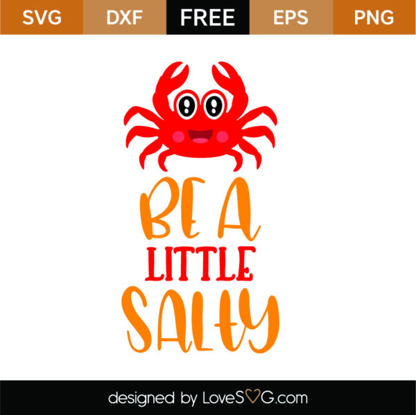 Free Be a little salty SVG Cut File - Lovesvg.com