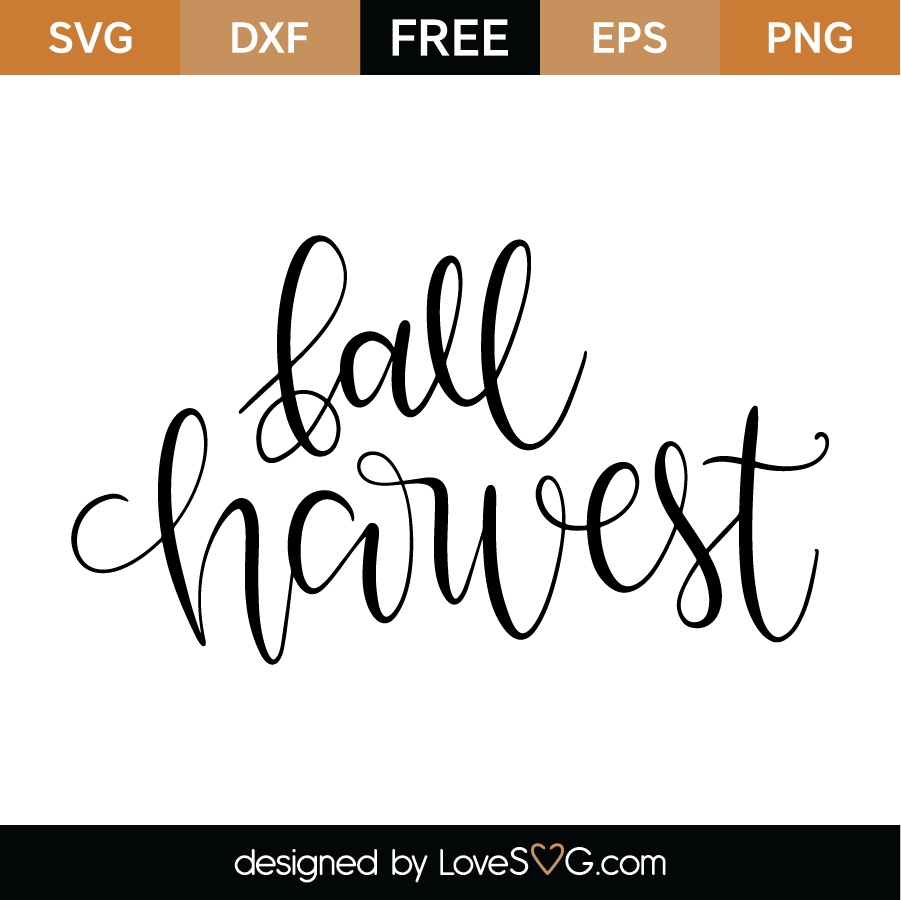 Download Free Fall Harvest Svg Cut File Lovesvg Com