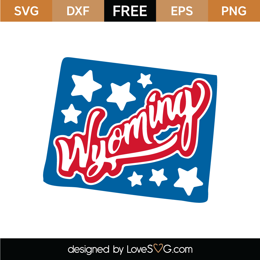 Free Wyoming Svg Cut File Lovesvg Com