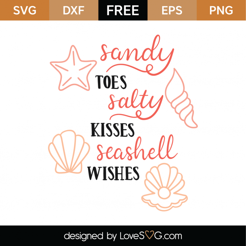 Free Sandy Toes Salty Kisses SVG Cut File - Lovesvg.com