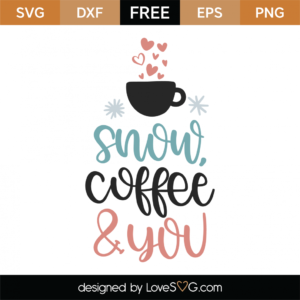 https://lovesvg.com/wp-content/uploads/2020/07/Snow-Coffee-and-You-SVG-Cut-File-9997-1030x1030-1-300x300.png