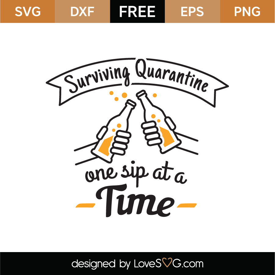 Free Surviving Quarantine Svg Cut File Lovesvg Com