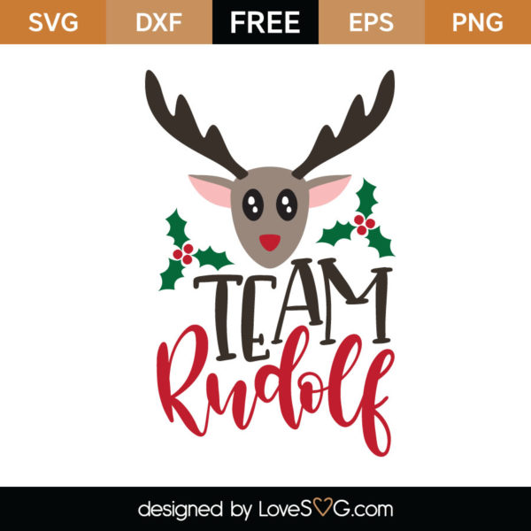 Team Rudolf Cutting File - Lovesvg.com