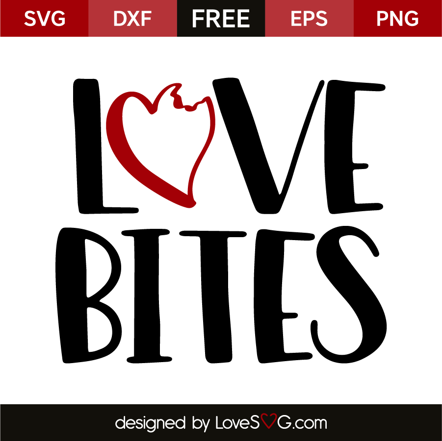 Free Free 127 Love Bites Svg Free SVG PNG EPS DXF File