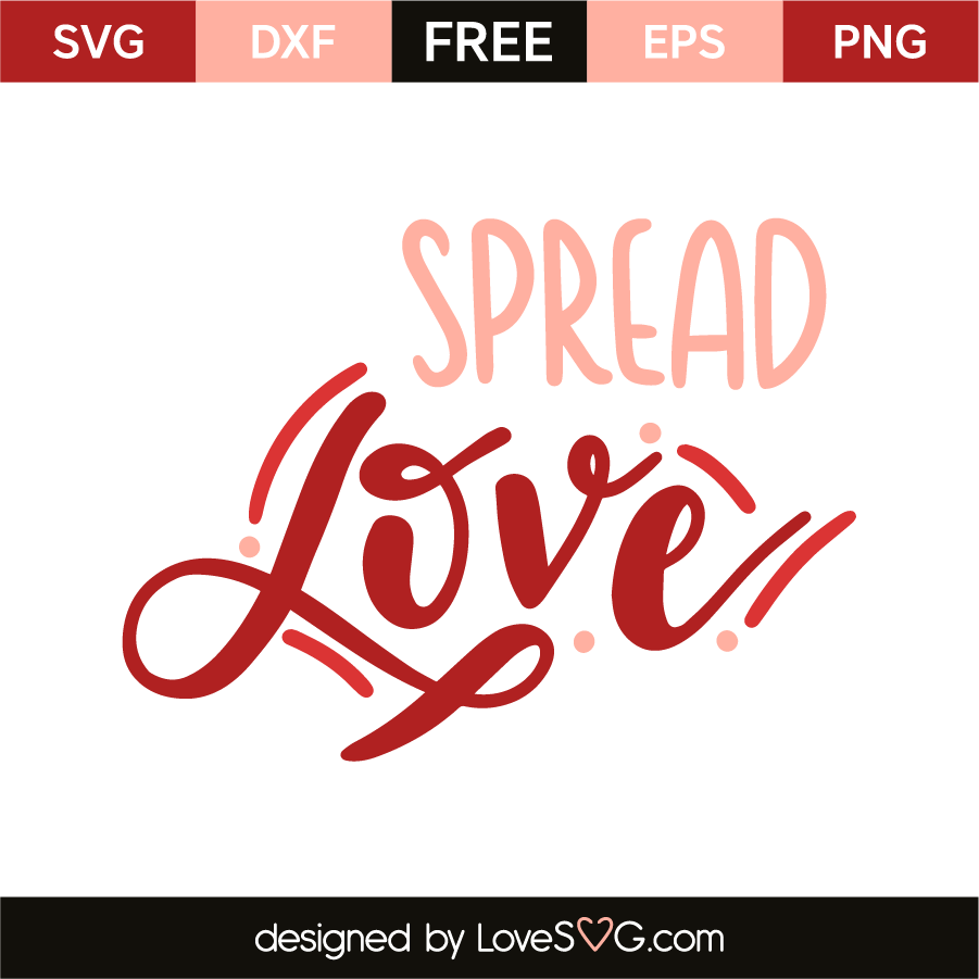 Spread Love Lovesvg Com