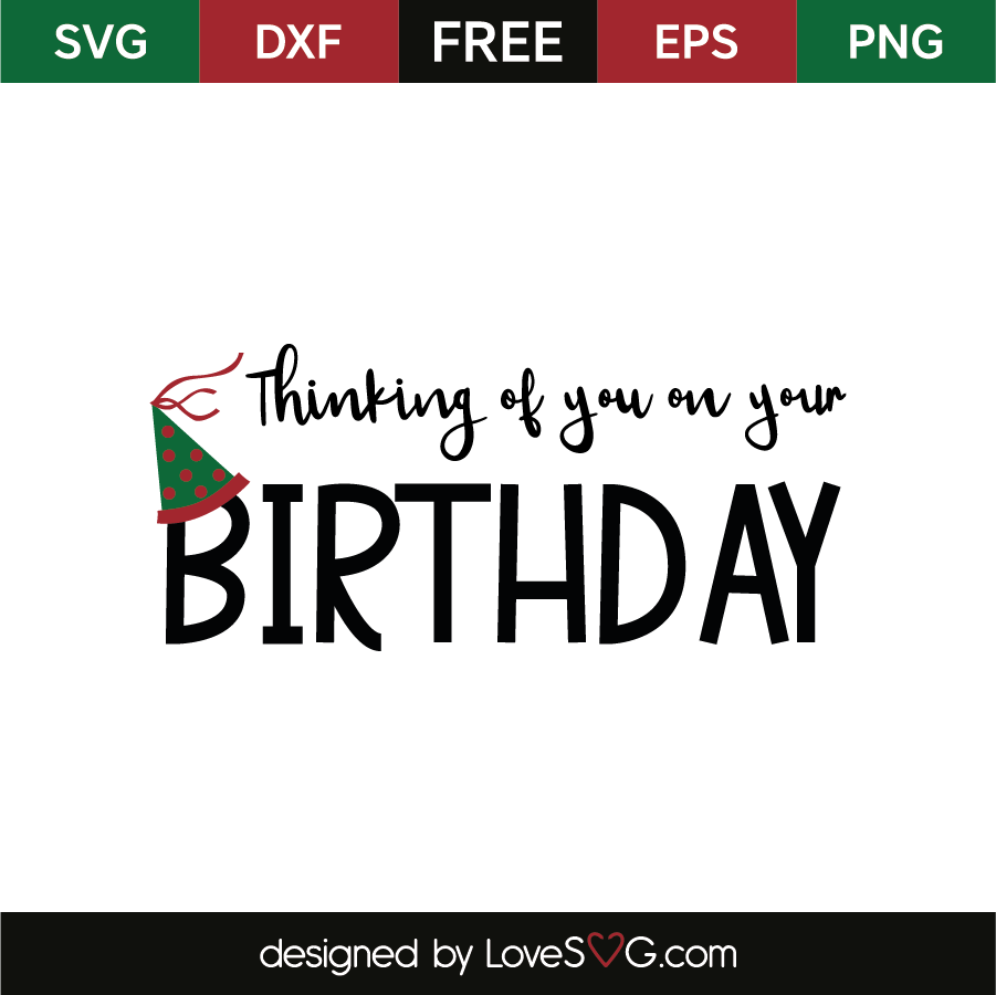 Thinking Of You On Your Birthday - Lovesvg.com