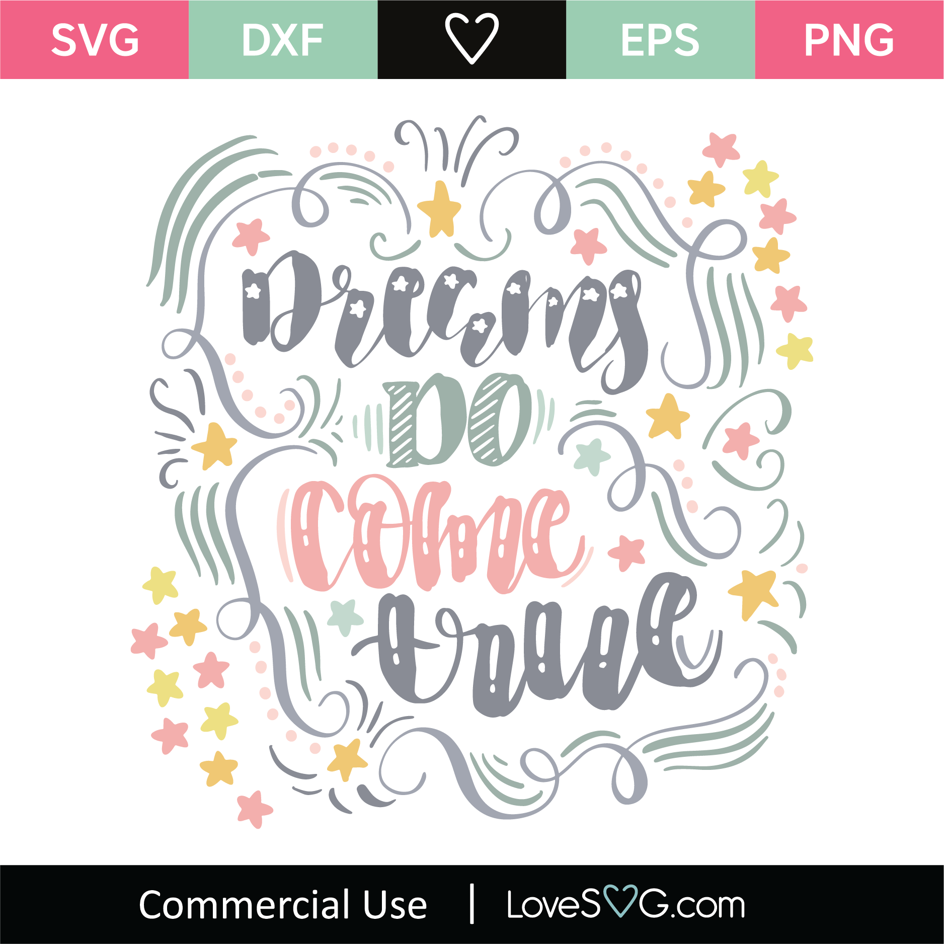 Download Dreams Do Come True SVG Cut File - Lovesvg.com