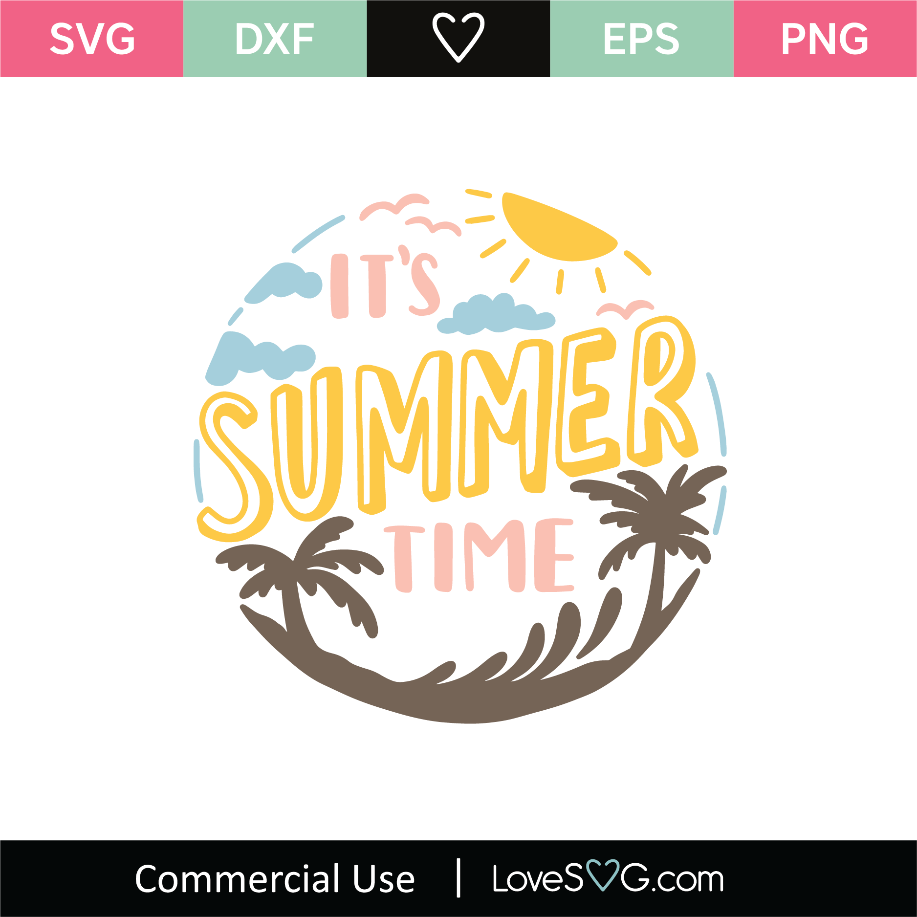Download It S Summer Time Svg Cut File Lovesvg Com
